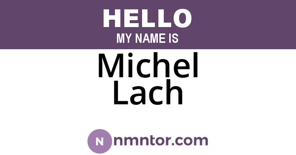 Michel Lach