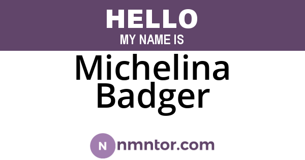 Michelina Badger