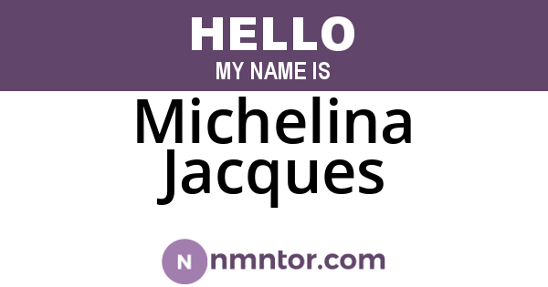 Michelina Jacques
