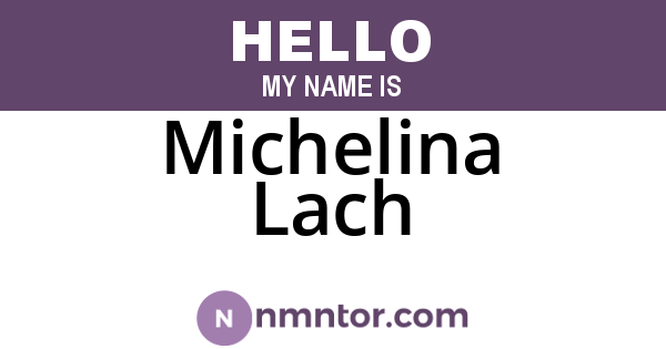 Michelina Lach