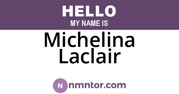 Michelina Laclair