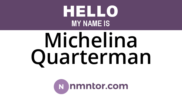 Michelina Quarterman