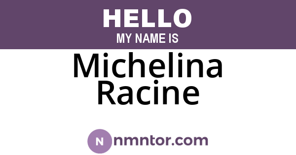 Michelina Racine