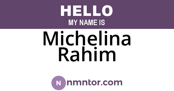 Michelina Rahim