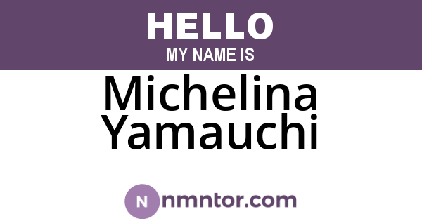 Michelina Yamauchi