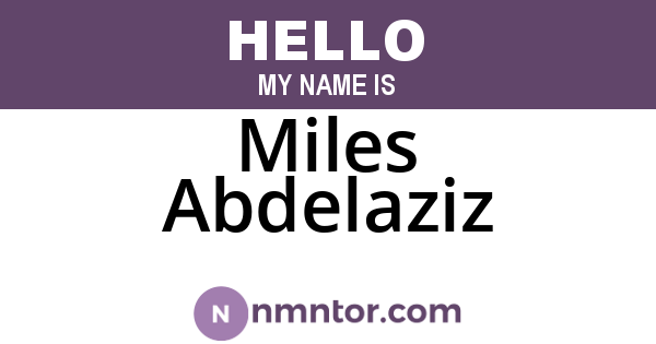 Miles Abdelaziz