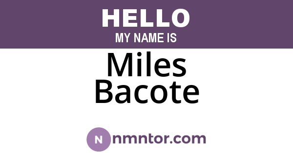 Miles Bacote