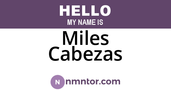 Miles Cabezas