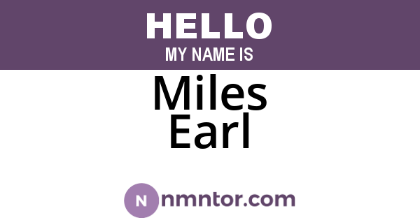 Miles Earl