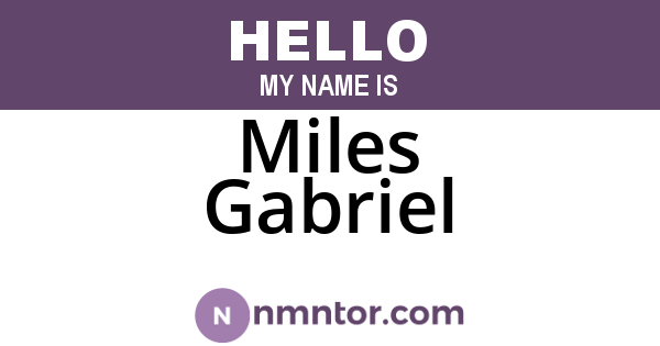 Miles Gabriel