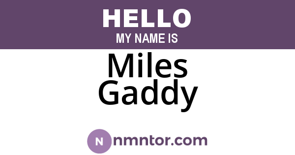 Miles Gaddy