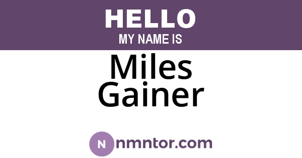 Miles Gainer