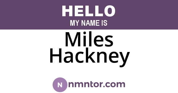 Miles Hackney