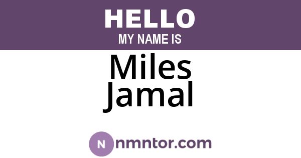 Miles Jamal