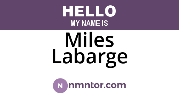 Miles Labarge