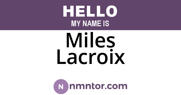 Miles Lacroix