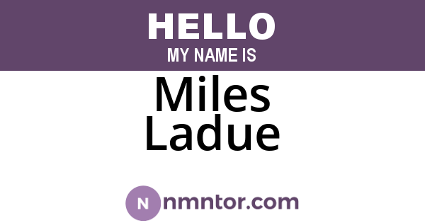 Miles Ladue