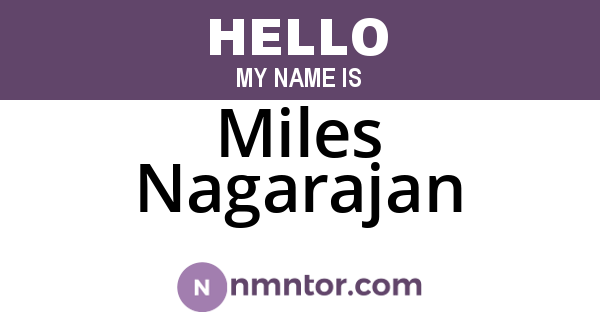 Miles Nagarajan