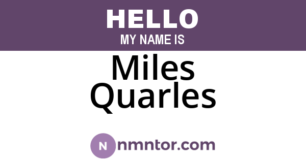 Miles Quarles