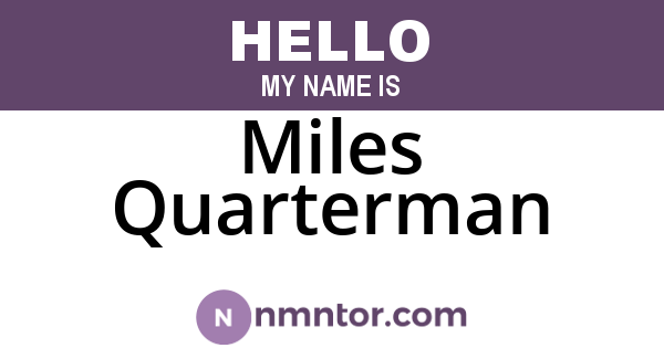 Miles Quarterman