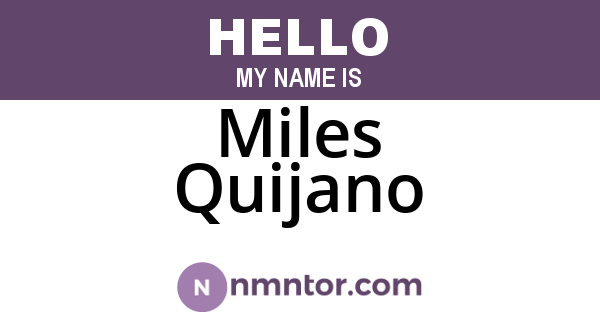Miles Quijano