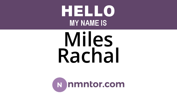 Miles Rachal