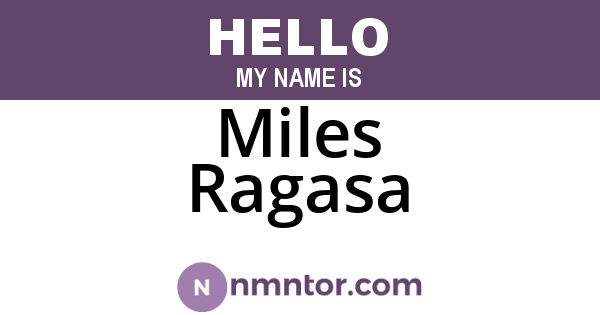 Miles Ragasa