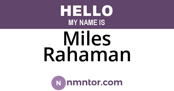 Miles Rahaman