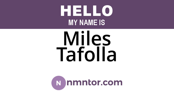 Miles Tafolla