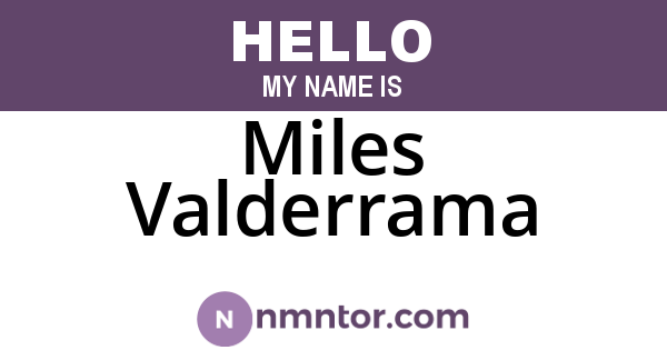 Miles Valderrama