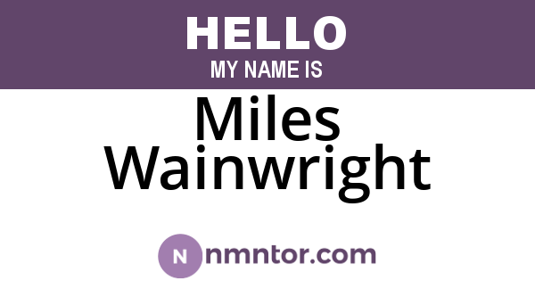Miles Wainwright