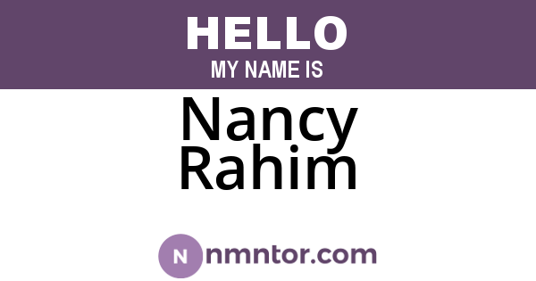 Nancy Rahim
