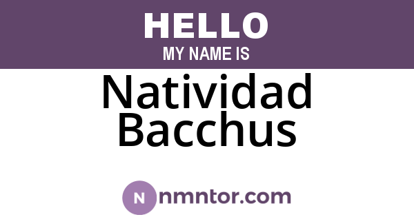 Natividad Bacchus