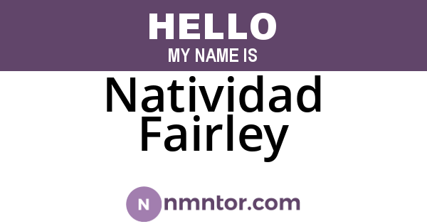 Natividad Fairley