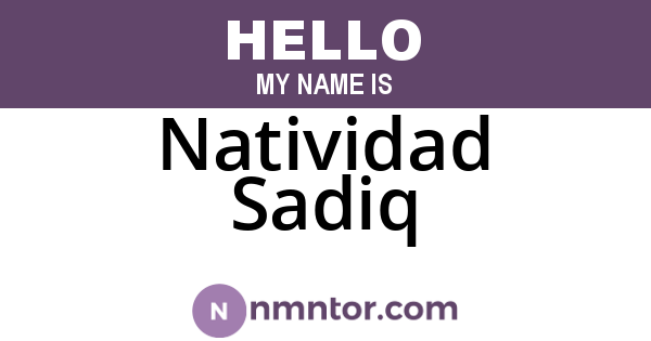 Natividad Sadiq