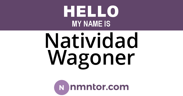 Natividad Wagoner