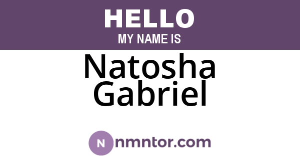 Natosha Gabriel