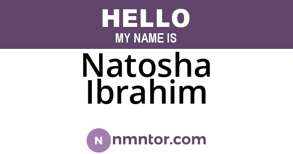 Natosha Ibrahim