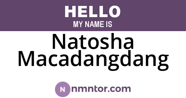 Natosha Macadangdang