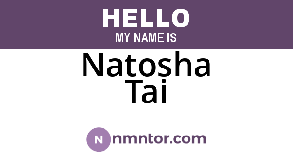 Natosha Tai