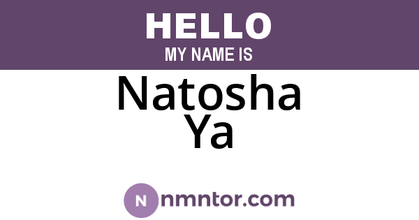 Natosha Ya