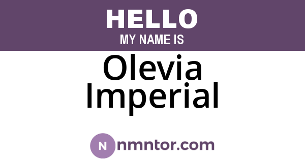 Olevia Imperial