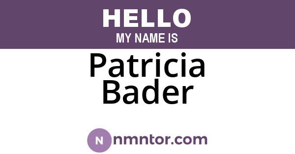 Patricia Bader
