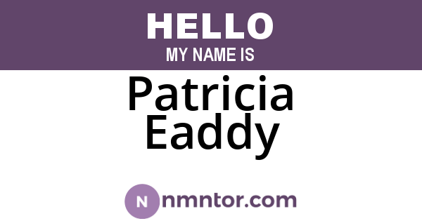 Patricia Eaddy