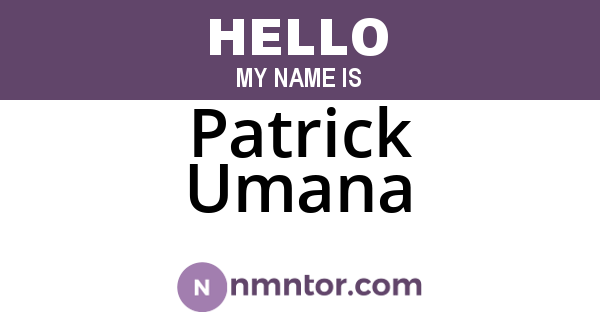 Patrick Umana