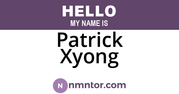 Patrick Xyong