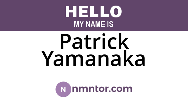 Patrick Yamanaka