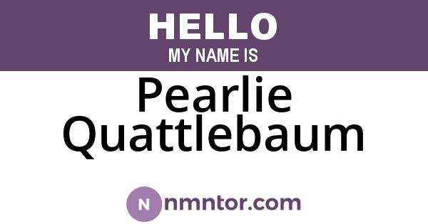Pearlie Quattlebaum