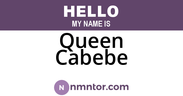 Queen Cabebe