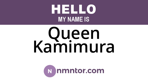 Queen Kamimura